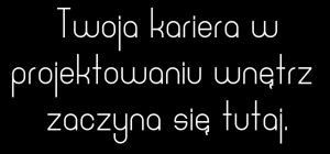 Twoja kariera w projektowaniu wnętrz kursy projektowania wnętrz Studio Forma